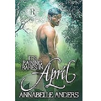 It’s Raining Rakes in April by Annabelle Anders
