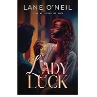 Lady Luck by Lane O’Neil