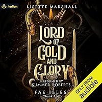 Lord of Gold and Glory by Lisette Marshall