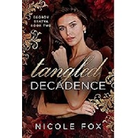 Tangled Decadence by Nicole Fox