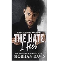 The Hate I Feel by Siobhan Davis