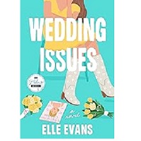Wedding Issues by Elle Evans