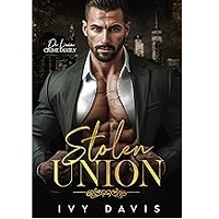 Stolen Union by Ivy Davis